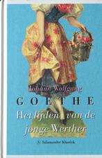 Het Lijden Van De Jonge Werther 9789025317638, Livres, Johann Wolfgang Goethe, Verzenden
