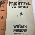 W. Heath Robinson (ill) - Some Frightful War Pictures - 1916
