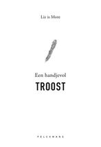 Een handjevol troost 9789463832779 Liz is More, Verzenden, Zo goed als nieuw, Liz is More