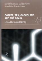 Coffee, Tea, Chocolate, and the Brain - Astrid Nehlig - 9780, Verzenden, Nieuw