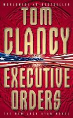 Executive Orders 9780006479758 Tom Clancy, Verzenden, Gelezen, Tom Clancy
