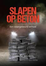 Slapen op beton 9789463654555 Caroline Nelissen, Boeken, Verzenden, Gelezen, Caroline Nelissen