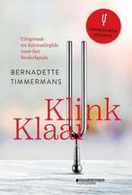 Klink klaar 9789002269325 Bernadette Timmermans, Boeken, Verzenden, Zo goed als nieuw, Bernadette Timmermans