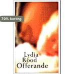 Offerande 9789053333020 Lydia Rood, Boeken, Verzenden, Gelezen, Lydia Rood