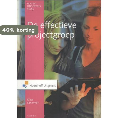 De effectieve projectgroep 9789001910501 Klaas Schermer, Boeken, Studieboeken en Cursussen, Zo goed als nieuw, Verzenden
