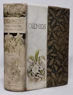 William Watson - Orchids. Their Culture and Management (With, Antiek en Kunst