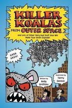 Killer Koalas from Outer Space and Lots of Other  Bad Stuff, Livres, Livres Autre, Andy Griffiths, Verzenden