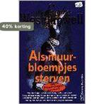 Als muurbloempjes sterven (pocket) 9789044926187 Prowell, Verzenden, Gelezen, Prowell