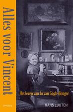 Alles voor Vincent 9789044657418 Hans Luijten, Boeken, Verzenden, Zo goed als nieuw, Hans Luijten