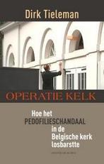 Operatie Kelk 9789461310484 Dirk Tieleman, Boeken, Verzenden, Gelezen, Dirk Tieleman