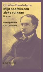 Mijn hoofd is een zieke vulkaan / Prive-domein / 314, Verzenden, Gelezen, Charles Baudelaire