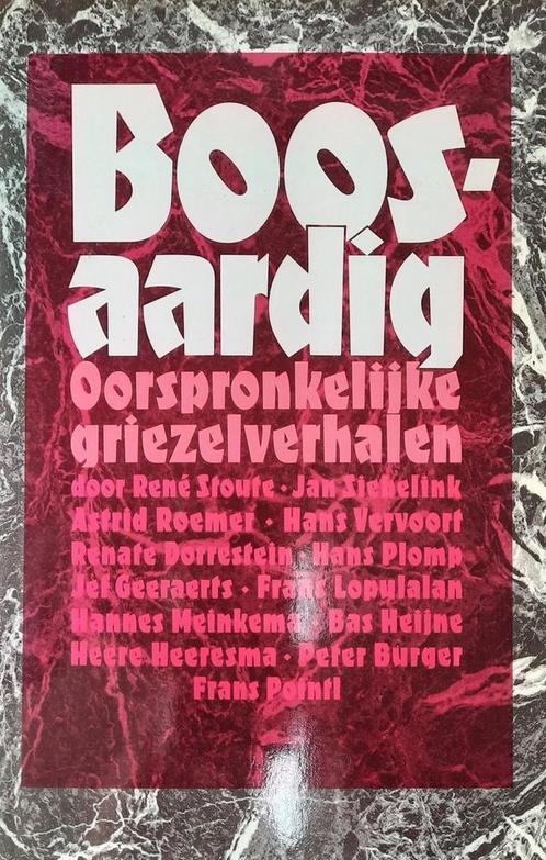Boosaardig oorspronkelijke griezelverhalen 9789021835532, Boeken, Romans, Gelezen, Verzenden