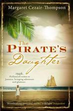 The Pirates Daughter 9780755344376, Gelezen, Margaret Cezair-Thompson, N.v.t., Verzenden