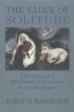 The Value Of Solitude.by Barbour, D. New, John D. Barbour, Verzenden
