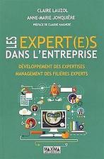Les expert(e)s dans lentreprise  Lauzol, Claire...  Book, Zo goed als nieuw, Lauzol, Claire, Jonquiere, Anne-marie, Verzenden
