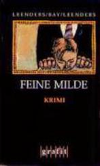 Feine Milde 9783894250577, Verzenden, Hiltrud Leenders, Bay, Michael