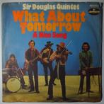 Sir Douglas Quintet  - What About Tomorrow - Single, Pop, Single