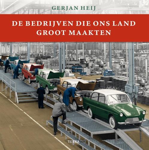 De bedrijven die ons land groot maakten 9789089892898, Boeken, Geschiedenis | Nationaal, Zo goed als nieuw, Verzenden