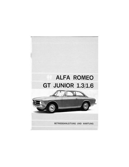 1973 ALFA ROMEO GT JUNIOR 1.3 / 1.6 INSTRUCTIEBOEKJE DUITS, Auto diversen, Handleidingen en Instructieboekjes, Ophalen of Verzenden
