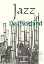 Jazz in Deutschland, Boeken, Verzenden, Nieuw, Nederlands