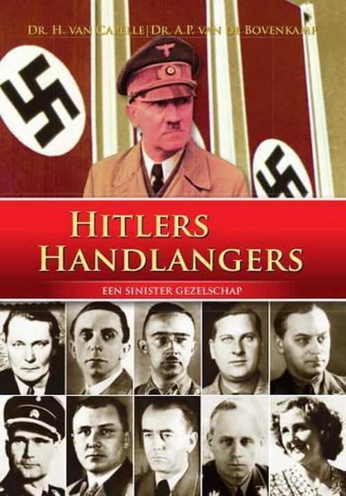 Hitlers handlangers 9789461883735 Henk Van Capelle, Boeken, Oorlog en Militair, Gelezen, Verzenden
