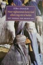 Naar Afghanistan komt God alleen nog om te huilen / Manteau, Boeken, Romans, Verzenden, Gelezen, Siba Shakib