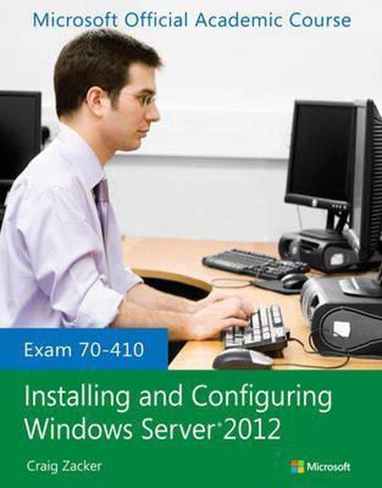 Exam 70-410 Installing and Configuring Windows Server 2012, Boeken, Taal | Engels, Zo goed als nieuw, Verzenden