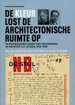 De kleur lost de architectonische ruimte op /, Verzenden, Zo goed als nieuw, Herman van Bergeijk