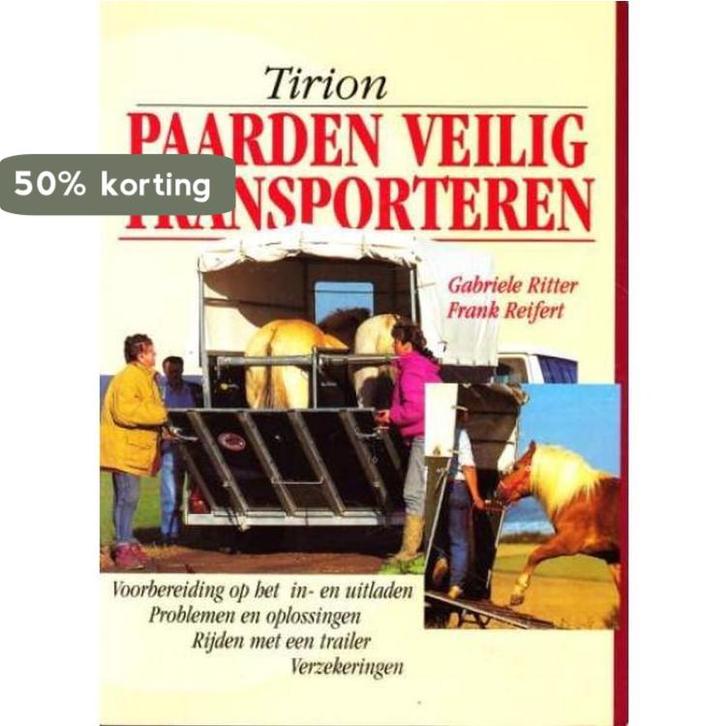 Paarden veilig transporteren / Tirion natuur 9789052103754, Boeken, Hobby en Vrije tijd, Zo goed als nieuw, Verzenden