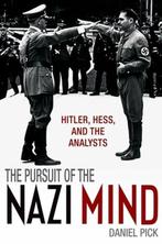 Pursuit Of The Nazi Mind 9780199541683, Daniel Pick, Verzenden