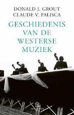 Geschiedenis van de westerse muziek 9789046704264, Verzenden, Gelezen, Donald J. Grout