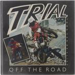 Trial, off the road 9789022613085, Gelezen, Toon van de Vliet, Et Al, Verzenden