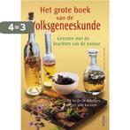 Het grote boek van de volksgeneeskunde 9789044711363, Boeken, Gezondheid, Dieet en Voeding, Verzenden, Gelezen, A. Cavelius