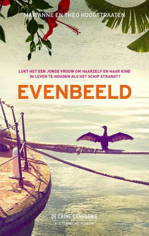 Evenbeeld 9789461094568 Marianne Hoogstraaten, Boeken, Thrillers, Gelezen, Verzenden