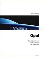 OPEL: DAS UNTERNEHMEN, DIE AUTOMOBILE, DIE MENSCHEN, Boeken, Auto's | Boeken, Nieuw