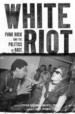 White Riot 9781844676880 Duncombe, Verzenden, Duncombe