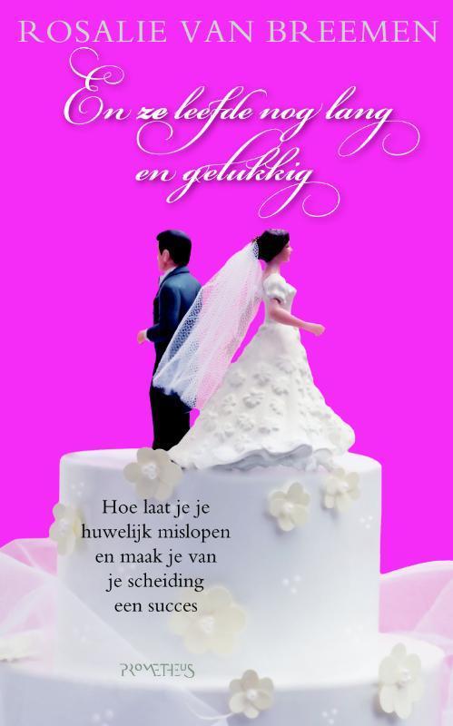 En ze leefde nog lang en gelukkig 9789044615418, Livres, Romans, Envoi