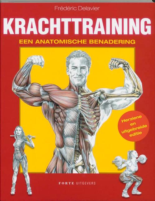 Krachttraining / Forte Sportief 9789058776037 F. Delavier, Boeken, Hobby en Vrije tijd, Zo goed als nieuw, Verzenden