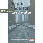 Rood Water 9789044507928 Reggie Nadelson, Verzenden, Reggie Nadelson