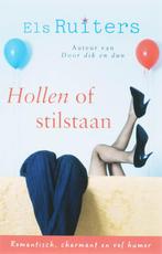 Hollen Of Stilstaan 9789059772403, Gelezen, Verzenden, Els Ruiters