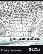 Architekturgeometrie  Kilian, Axel, Pottmann, He...  Book, Kilian, Axel, Pottmann, Helmut, Verzenden