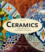 Ceramics: A World Guide to Traditional Techniques, Boeken, Verzenden, Gelezen, Bryan Sentance