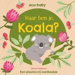 Boek: Eco-baby - Waar ben je, koala? (z.g.a.n.), Zo goed als nieuw, Verzenden