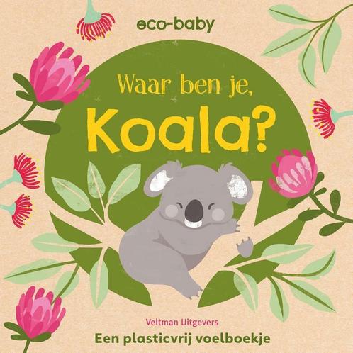 Boek: Eco-baby - Waar ben je, koala? (z.g.a.n.), Boeken, Kinderboeken | Baby's en Peuters, Zo goed als nieuw, Verzenden