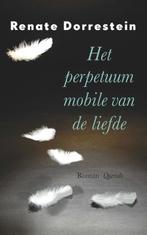 Het perpetuum mobile van de liefde 9789021406749, Boeken, Romans, Verzenden, Gelezen, Renate Dorrestein