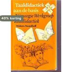 Taaldidactiek aan de basis 9789001157074, Boeken, Schoolboeken, Verzenden, Gelezen