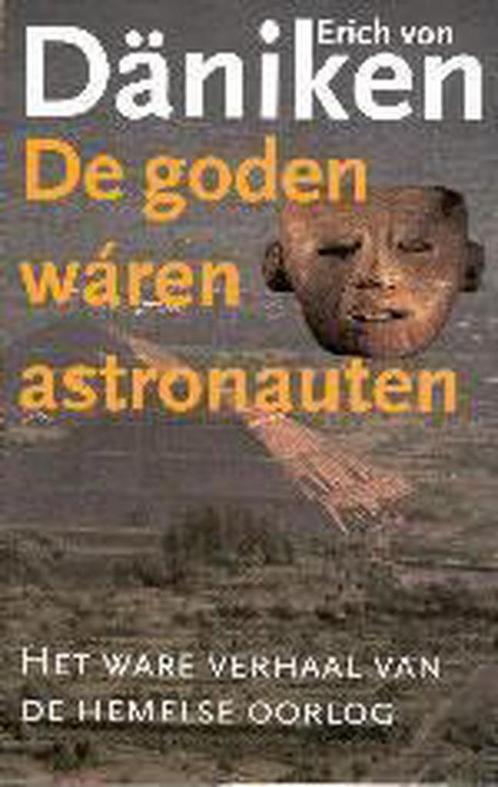 De goden waren astronauten 9789024544936 Erich von Daniken, Boeken, Geschiedenis | Wereld, Zo goed als nieuw, Verzenden