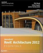Autodesk Revit Architecture 2012 Essentials 9781118016831, Gelezen, Eddy Krygiel, Phil Read, Verzenden