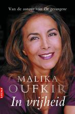 In vrijheid 9789089900371 Malika Oufkir, Boeken, Verzenden, Gelezen, Malika Oufkir