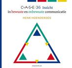 CASE 36 inzicht in bewuste en onbewuste communicatie, Boeken, Henk Hoenderdos, Zo goed als nieuw, Verzenden